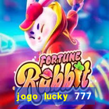 jogo lucky 777 paga mesmo