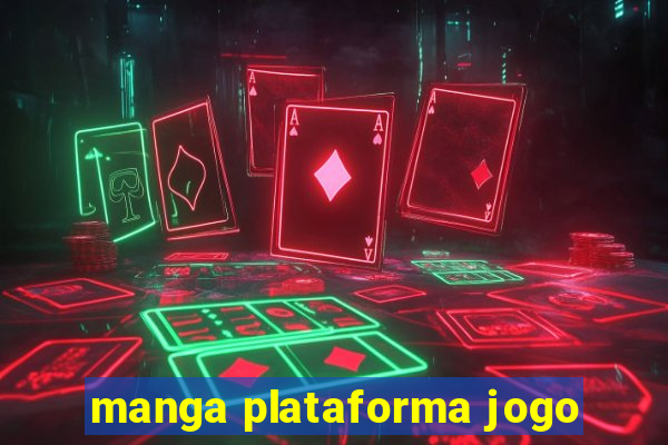 manga plataforma jogo