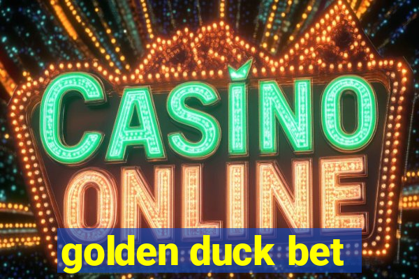 golden duck bet