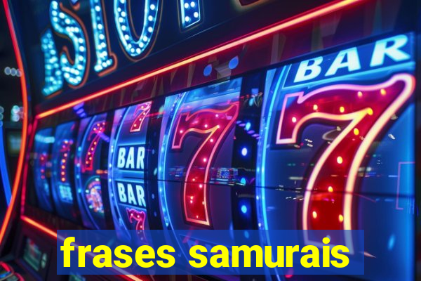 frases samurais