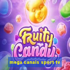 mega canais sport tv