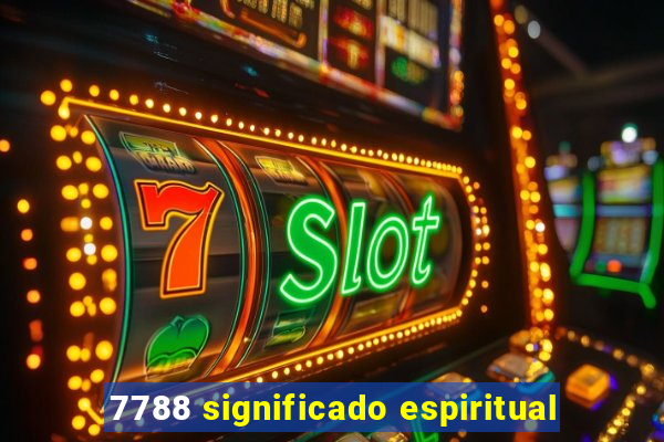 7788 significado espiritual