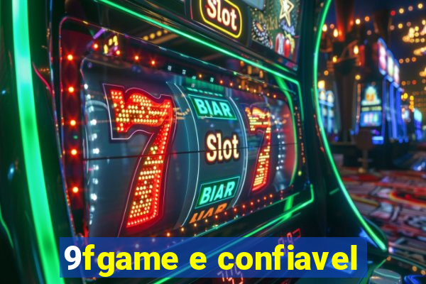 9fgame e confiavel