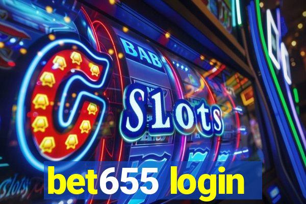 bet655 login