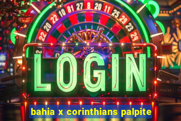 bahia x corinthians palpite