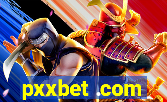 pxxbet .com