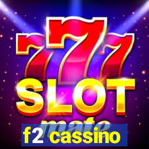 f2 cassino