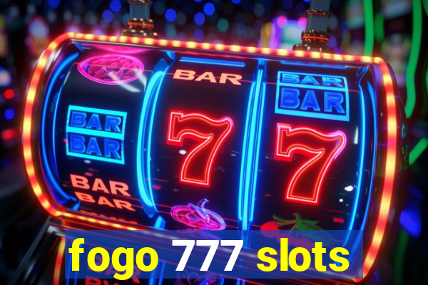 fogo 777 slots