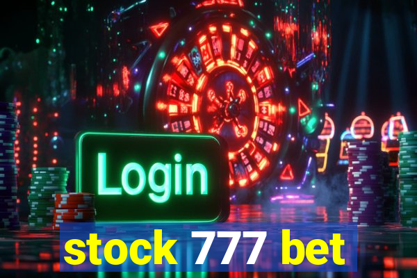 stock 777 bet