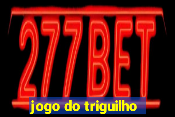 jogo do triguilho