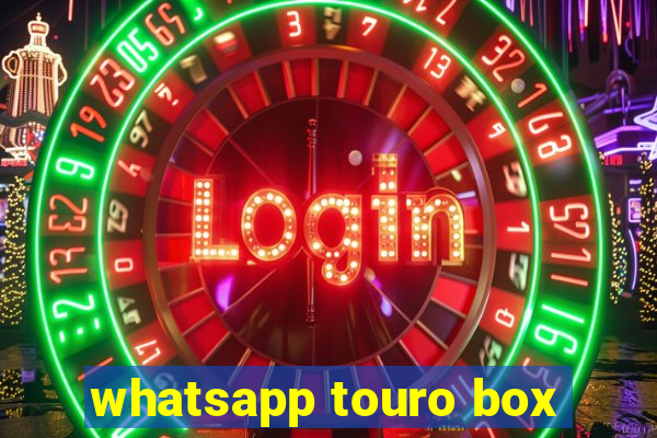 whatsapp touro box