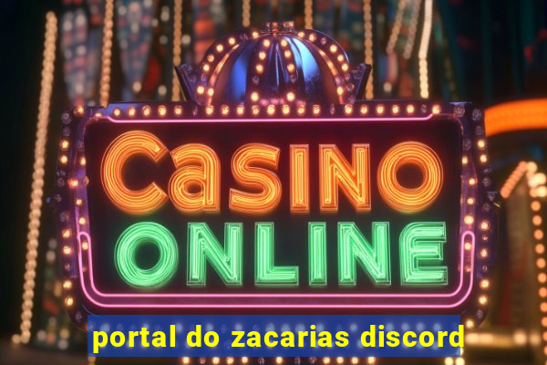 portal do zacarias discord