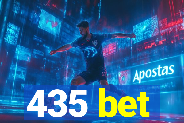 435 bet