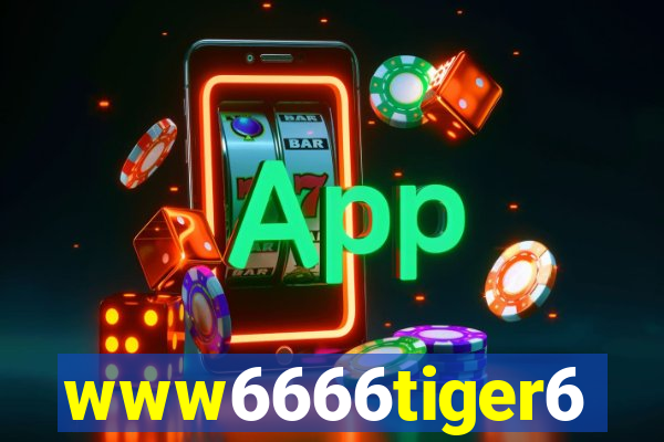 www6666tiger6