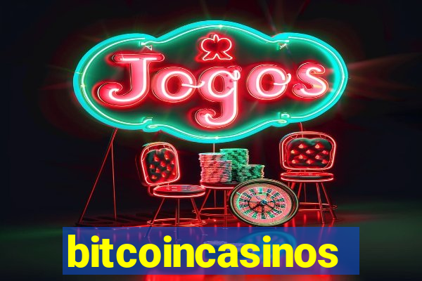 bitcoincasinos