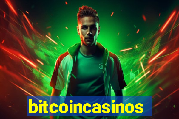 bitcoincasinos