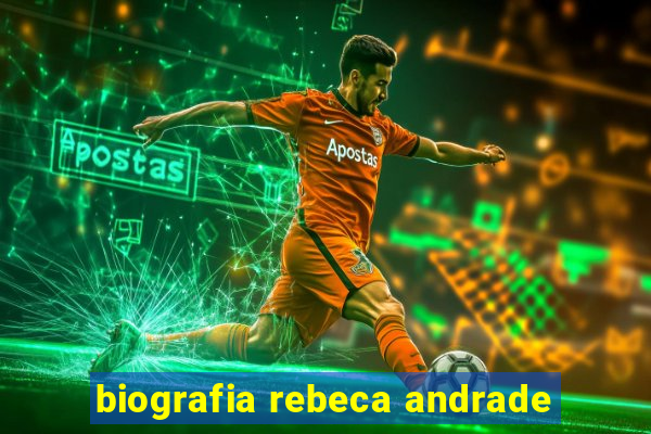 biografia rebeca andrade