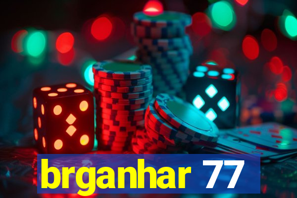 brganhar 77