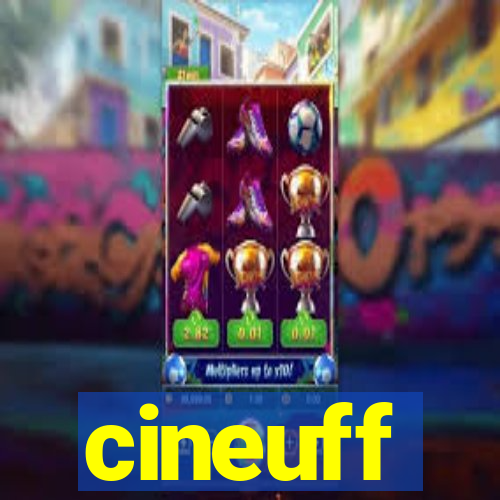 cineuff