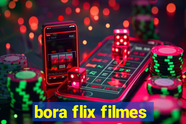 bora flix filmes