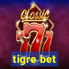 tigre bet