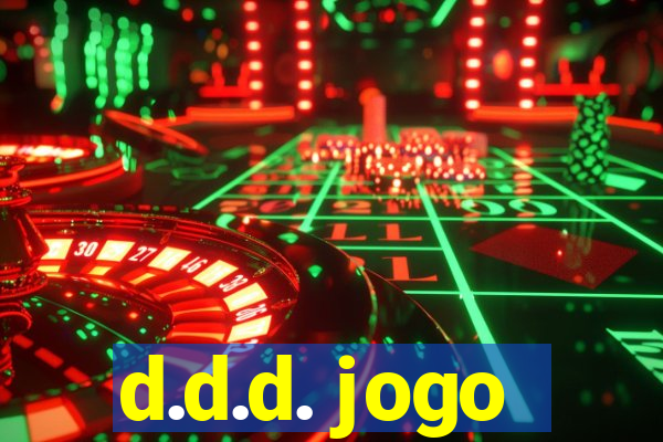 d.d.d. jogo