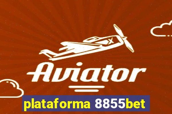 plataforma 8855bet