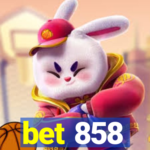 bet 858