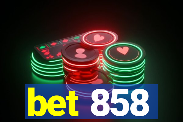 bet 858