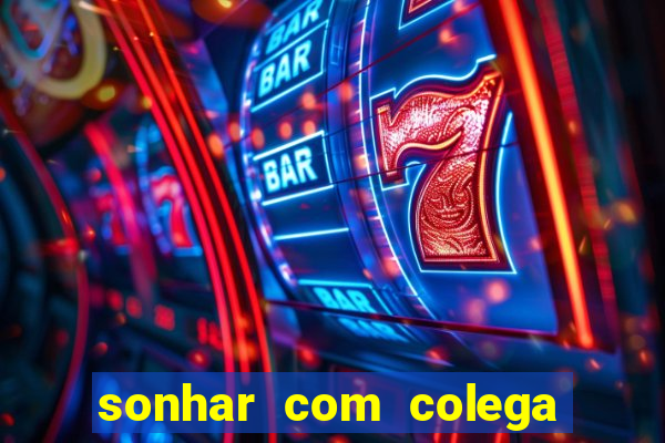 sonhar com colega de trabalho jogo do bicho