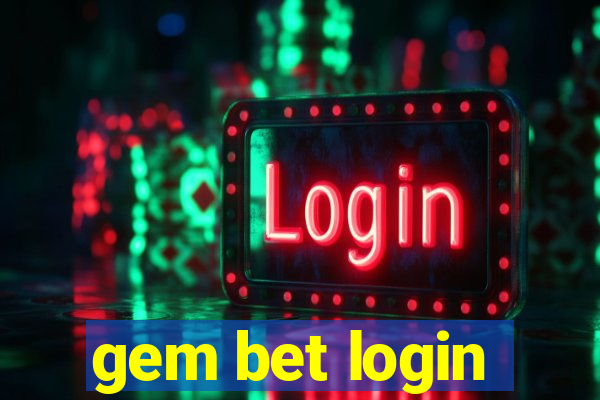 gem bet login