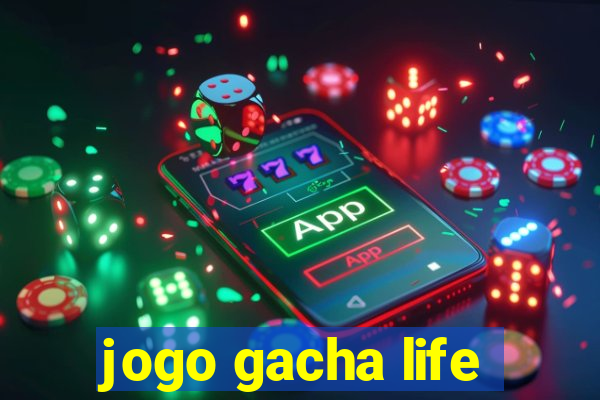 jogo gacha life