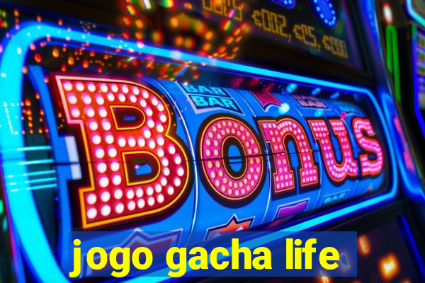 jogo gacha life