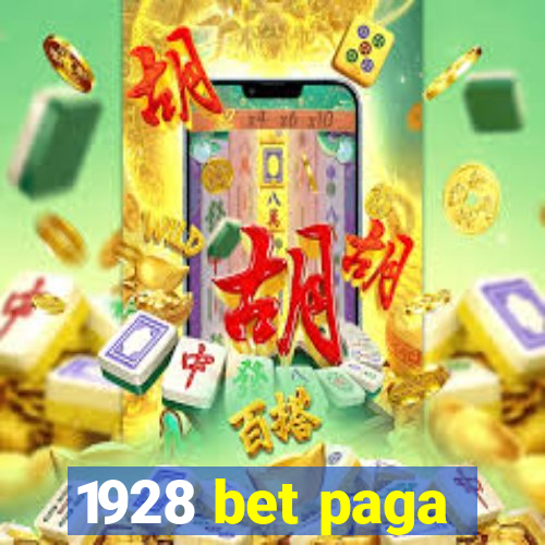 1928 bet paga