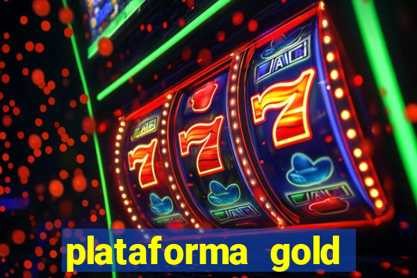 plataforma gold slots paga mesmo