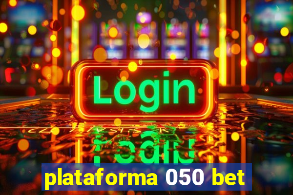 plataforma 050 bet