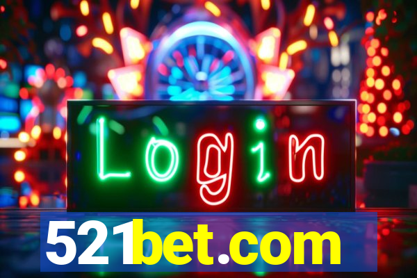 521bet.com