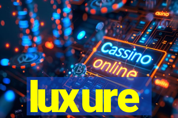 luxure