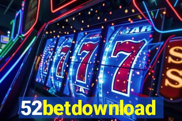 52betdownload