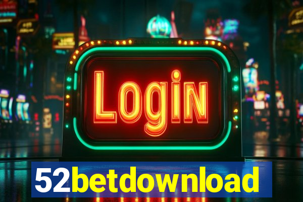 52betdownload