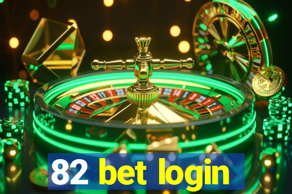 82 bet login