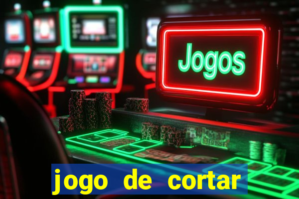 jogo de cortar fruta paga mesmo