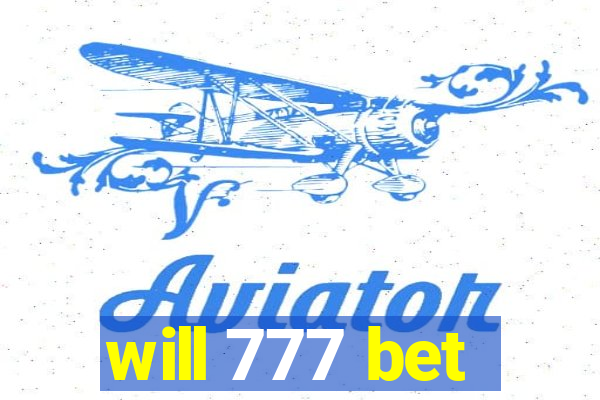 will 777 bet