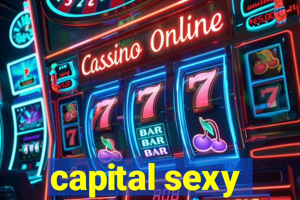 capital sexy