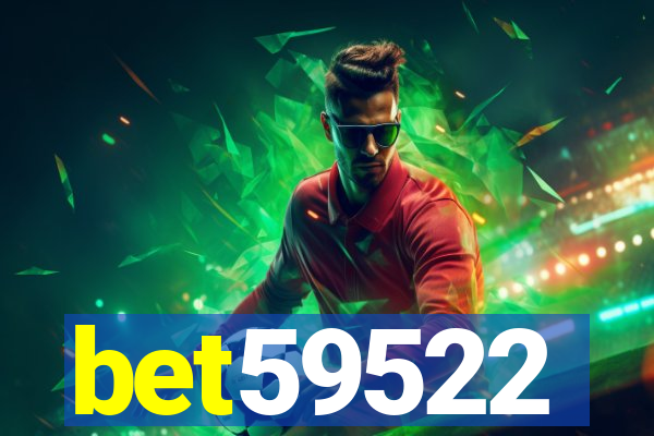 bet59522