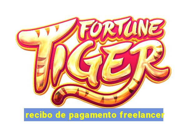 recibo de pagamento freelancer