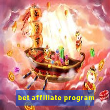 bet affiliate program