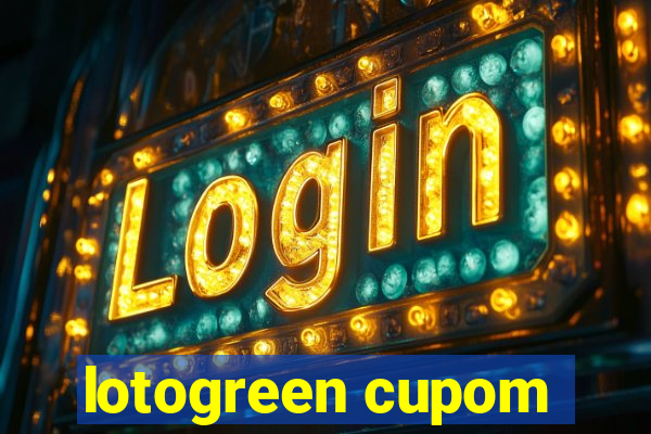 lotogreen cupom