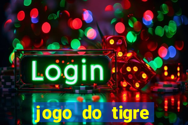 jogo do tigre verdade ou mentira