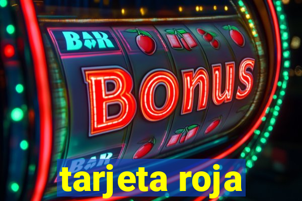 tarjeta roja